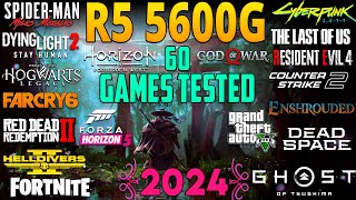 Ryzen 5 5600G Vega 7 No GPU  Testing 60 Games in 2024 [upl. by Schapira]