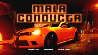 Mala Conducta Turreo Edit  DJ Mutha Ft Ganzeeer Jonacaso [upl. by Larret]