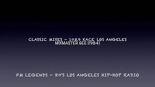 Mixmaster Gee  1039 KACE Los Angeles 1984 [upl. by Eiralih]