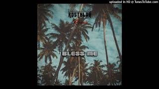 BLESS ME  R O S T Y L A H MOOMBAHCHILL [upl. by Esineg]