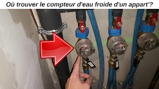 Où se trouve le compteur deau froide dun appartement faire le relevé couper larrivée vanne [upl. by Araiek403]