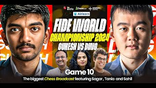 Ding vs Gukesh  Game 10  FIDE World Championship 2024  Ft Sagar Tania Sahil and Vishy [upl. by Julina987]