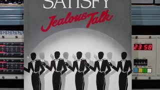 Satisfy Jealous Talk FULL VINYL Remasterd By B v d M 2020 [upl. by Twedy689]