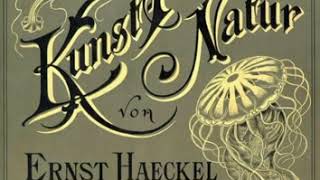 Ernst Haeckel [upl. by Chavaree]