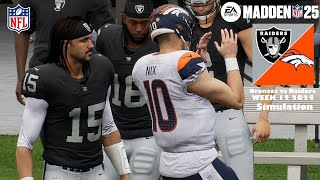 Madden 25 Denver Broncos vs Las Vegas Raider Week 12 Sim 2024 Full 15 Minute Quarters Game Play [upl. by Pejsach]