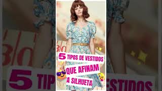 ✨5 Modelos de Vestidos que Afinam a Silhueta ✨  Dicas de Moda para Valorizar seu Estilo 👗💃 [upl. by Lengel]