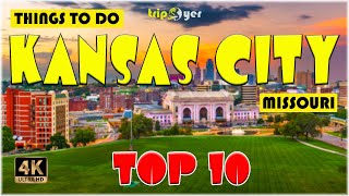 Kansas City MO Missouri ᐈ Things to do  Best Places to Visit  Kansas City Travel Guide 4K [upl. by Murphy]