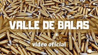 Desorden Público  Valle De Balas Video Oficial [upl. by Dacy]