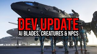 Star Citizen Whats Going On With  AI Blades Creatures And NPCs [upl. by Adigun]