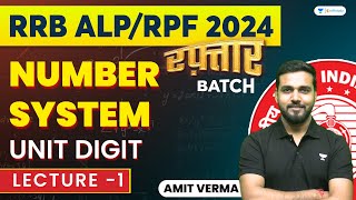 RRB ALPRPF 2024  Number System  Unit Digit  Class 01  Amit Verma [upl. by Annaya]