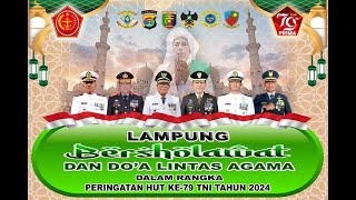 Lampung Bersholawat amp Doa Lintas Agama Dalam Rangka Hut Ke 79 TNI Tahun 2024 [upl. by Chandal]