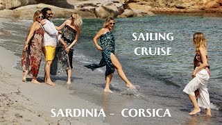 SARDINIA  CORSICA Sailing Cruise [upl. by Chamkis]