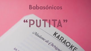 Babasónicos  Putita KARAOKE [upl. by Alrrats]