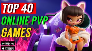 Top 40 Multiplayer PVP Games for Android iOS 2024 [upl. by Kcire]