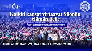 Kaikki kansat virtaavat Siioniin elämän tielle  Jumalan seurakunta [upl. by Yssim]