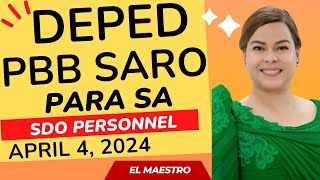 DEPED PBB SARO APRIL 4 2024 FOR SDO PERSONNEL [upl. by Anerul]