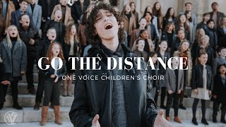 Go The Distance  Hercules Soundtrack  One Voice Childrens Choir Cover Official Music Video [upl. by Placida]