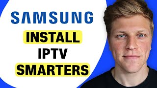 How to Install IPTV Smarters Pro on Samsung Smart TV [upl. by Elram77]