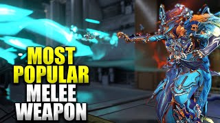 Most Popular Melee Weapon In Warframe [upl. by Kynthia]