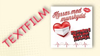 Kyssas Med Munskydd textfilm [upl. by Cyrie]