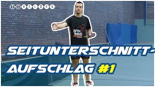 Seitunterschnitt Aufschlag lernen 1  Methodische Reihe  Tischtennis Helden [upl. by Rausch]