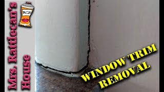 How to remove window trim  MRS RATTLECANS HOUSE [upl. by Flemming]