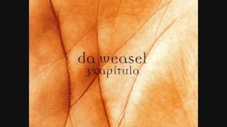 Da Weasel ‎ 3º Capítulo ALBUM STREAM [upl. by Sand46]