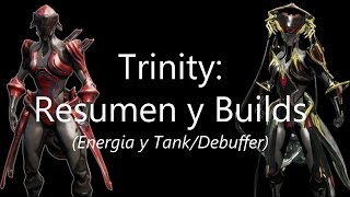 Warframe Trinity habilidades y Builds [upl. by Oiratnom178]