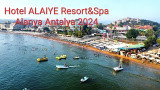 ALAIYE RESORT amp SPA 2024 Alanya Antalya [upl. by Ardnuahc905]