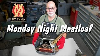 Monday Night Meatloaf 105 [upl. by Tasha]