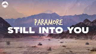 Paramore  Still into You  Lyrics [upl. by Nomled]