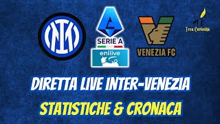 ⚫🔵 Inter  Venezia 🟠⚫🟢 in diretta live con statistiche e cronaca in tempo reale ⚽ 🥅 [upl. by Ecienahs]