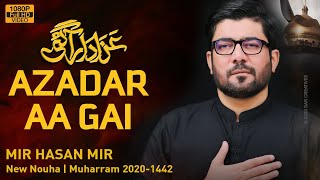 MAZLOOM E KARBALA KI AZADAR AA GAI  Mir Hasan Mir Nohay 2020  Bibi Zainab New Noha 2020 [upl. by Ghassan]