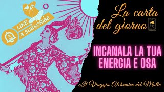 Carta più di una del giorno  Incanala meglio la tua energia e osa [upl. by Introk638]