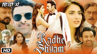 Radhe Shyam South Full Movie In Hindi I Prabhas I Pooja Hegde I Jayaram I Jagapathi Babu I Review [upl. by Rockie]