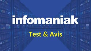 Avis Infomaniak  Test complet de lHébergeur Suisse [upl. by Markland]