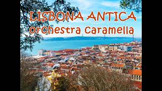 lisbona antica polca orchestra caramella [upl. by Callas]