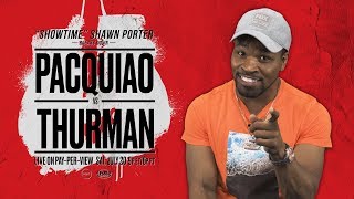 Shawn Porter breaks down Manny Pacquiao vs Keith Thurman [upl. by Christabella]