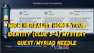 MIR4 HERBALIST HONGS TRUE IDENTITY CLUE 36 MYSTERY QUESTMYRIAD NEEDLE [upl. by Anitneuq]