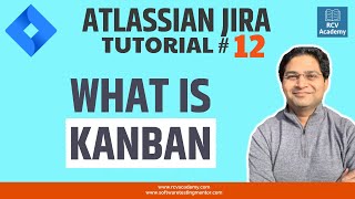 JIRA Tutorial 12  KANBAN Explained  What is KANBAN [upl. by Anaele]