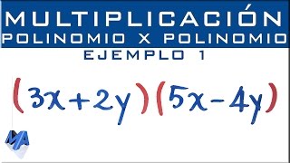 Multiplicación de expresiones algebraicas  Polinomio por polinomio  Ejemplo 1 [upl. by Lichtenfeld]