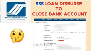 Pumasok na sa Bank Account ang SSS Loan mo pero CLOSE na pala ang yong Bank Account [upl. by Urbana]