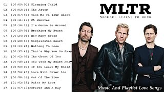 Michael Learns To Rock Greatest Hits Playlist With Lyric [upl. by Platt155]