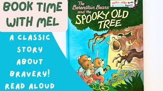 The Berenstain Bears and the Spooky Old Tree Read Aloud [upl. by Allecram734]