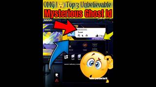 OMG 😲TOP 3 MYSTERIOUS GHOST👻 IDS IN FREE FIRE😱shorts shortvideo youtubeshorts freefire ghostid [upl. by Elem32]