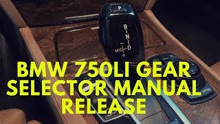 BMW 750LI GEAR MANUAL SELECTOR RELEASE [upl. by Balough]