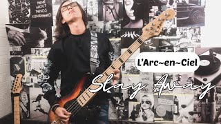 L’ArcenCiel  Stay Away  Bass Cover [upl. by Adnohsat]