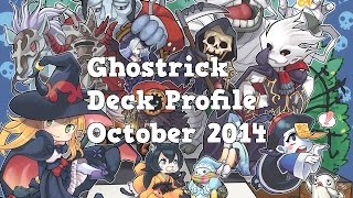 Yugioh Ghostrick Deck Profile October 2014 [upl. by Nilad501]