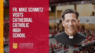 Fr Mike Schmitz  CCHS Guest Speaker [upl. by Cowie]