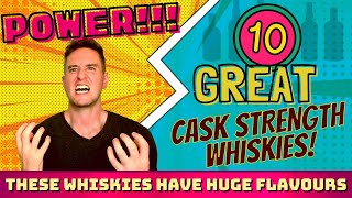 Theyre all fantastic  10 Great Cask Strength Whiskies [upl. by Jeaz528]